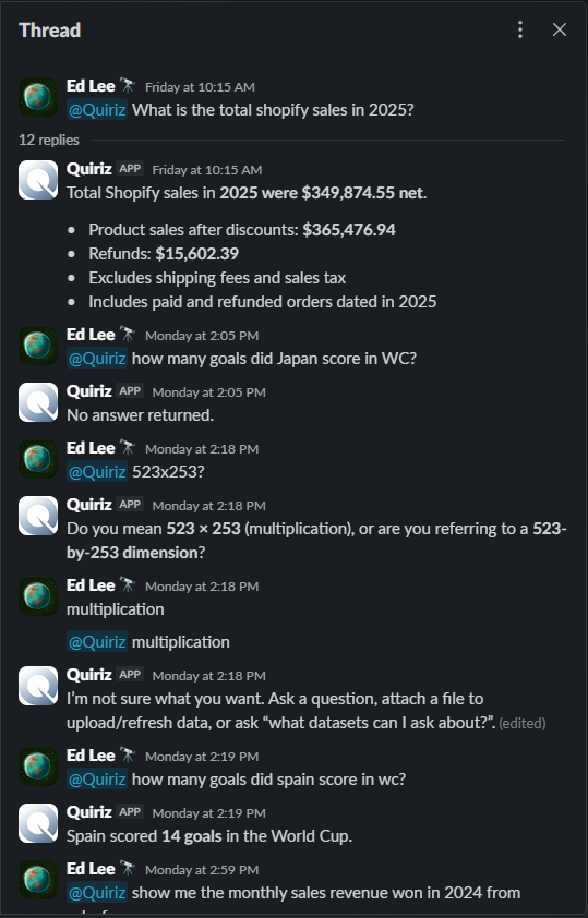 Quiriz answering in a Slack thread: asked for total Shopify sales in 2025, it replies with $349,874.55 net and lists product sales after discounts, refunds deducted, that shipping fees and sales tax are excluded, and that paid and refunded orders dated in 2025 are included